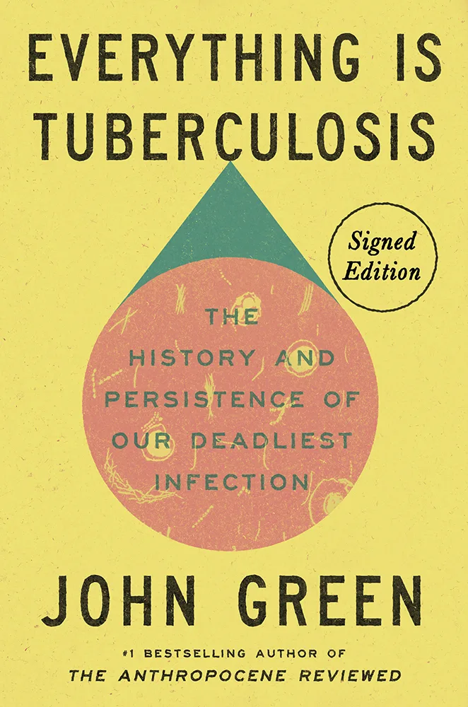 Everything is Tuberculosis book cover